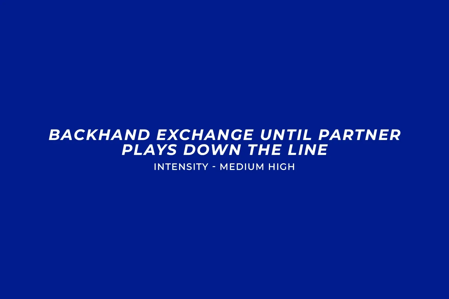 Animated diagram of the backhand exchange drill with a transition to a down-the-line rally
