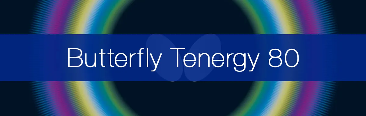 Butterfly Tenergy 80 Review & Playtest