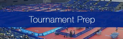Table Tennis Tournament Preparation