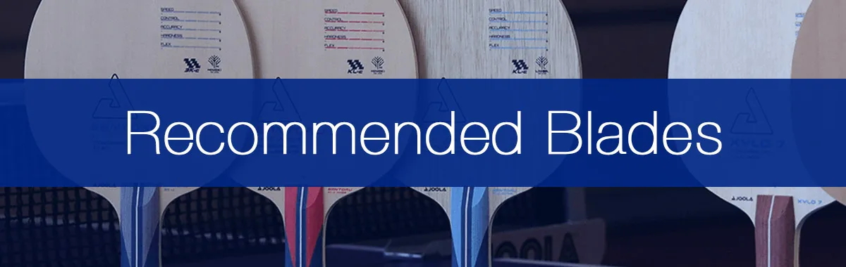 The 21 Best Table Tennis Blades For Every Player