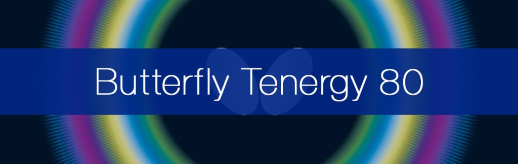 Butterfly Tenergy 80 Review